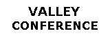 Valley Conference